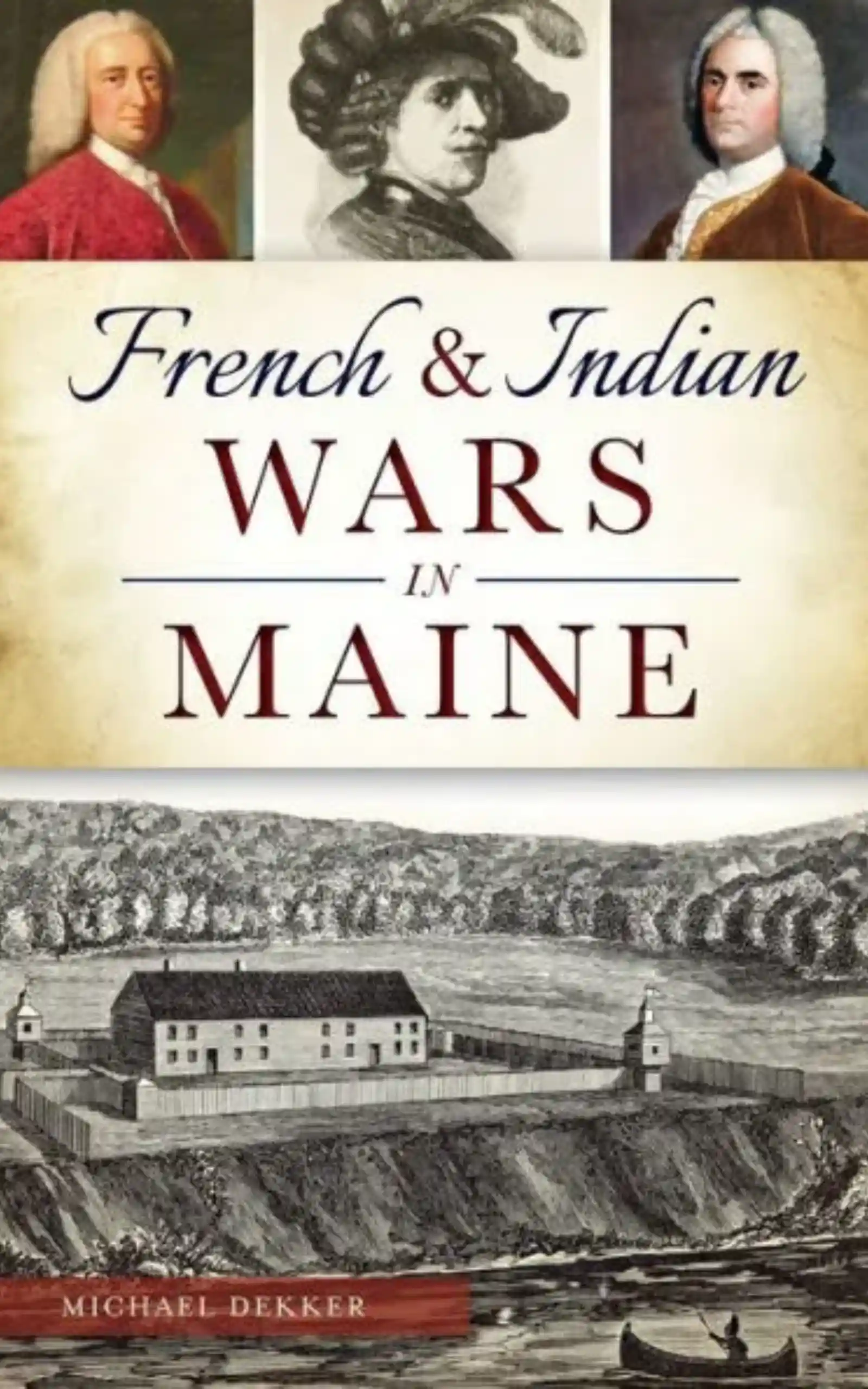 French & Indian Wars in Maine