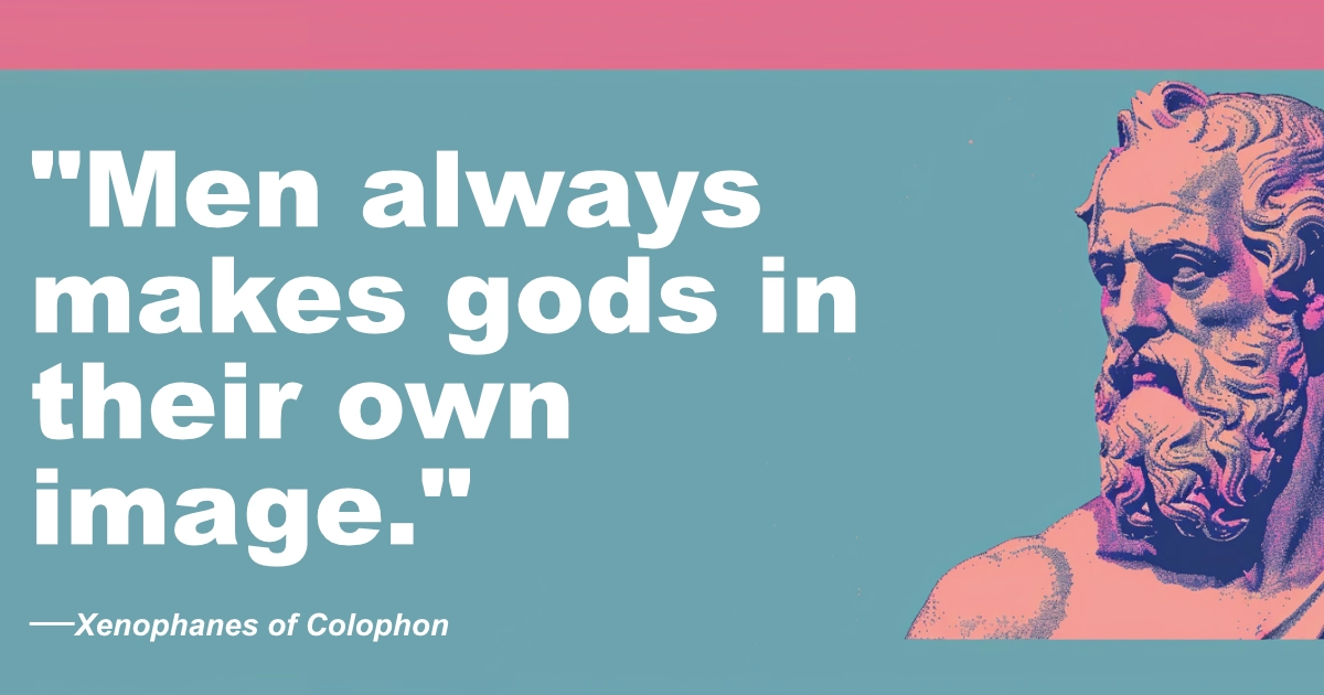 © History Oasis Xenophanes Of Colophon Gods In Image