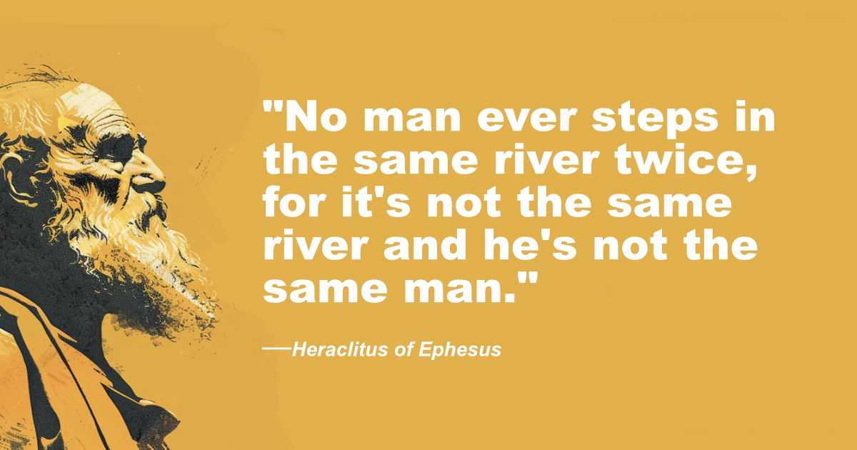 © History Oasis Heraclitus Of Ephesus Same River