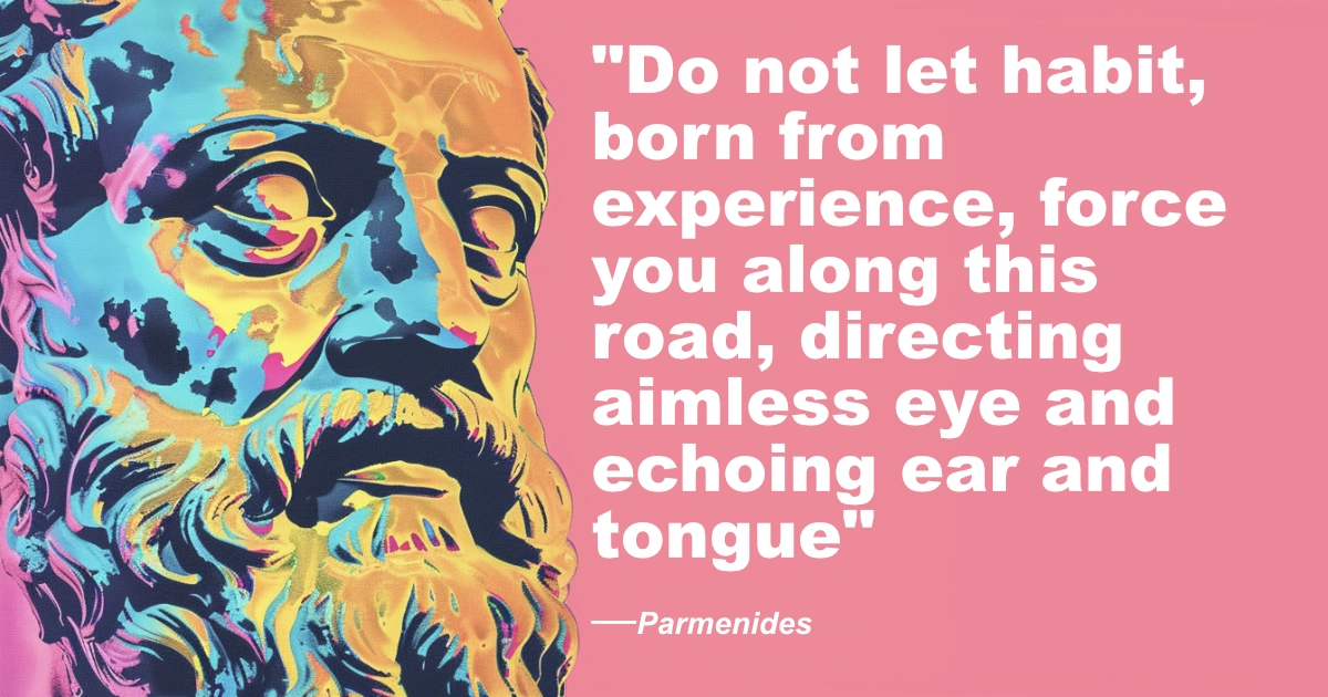 © History Oasis Parmenides Aimless
