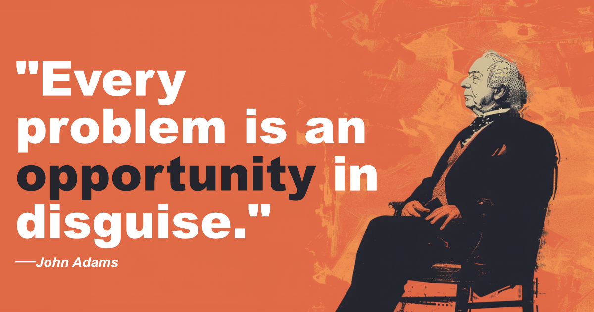 © History Oasis John Adams Opportunity