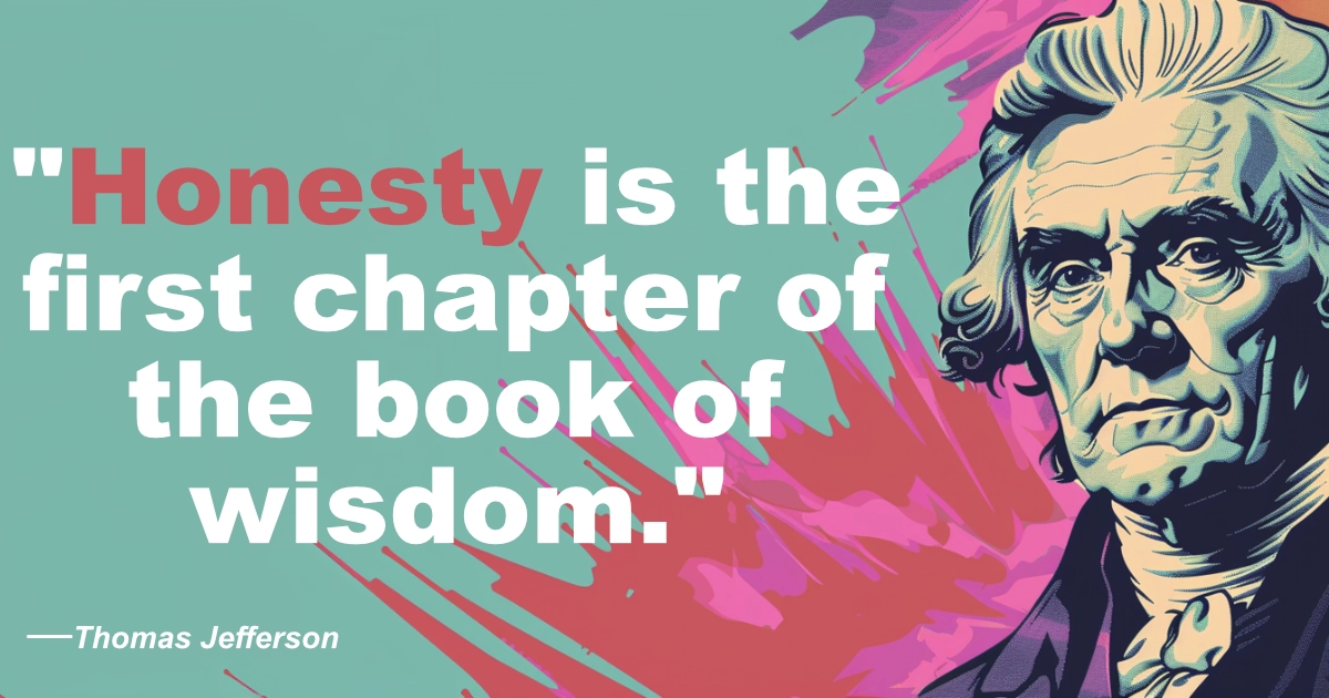 © History Oasis Thomas Jefferson Honesty