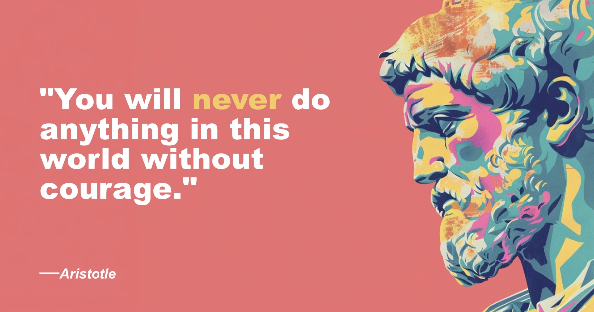Aristotle Courage