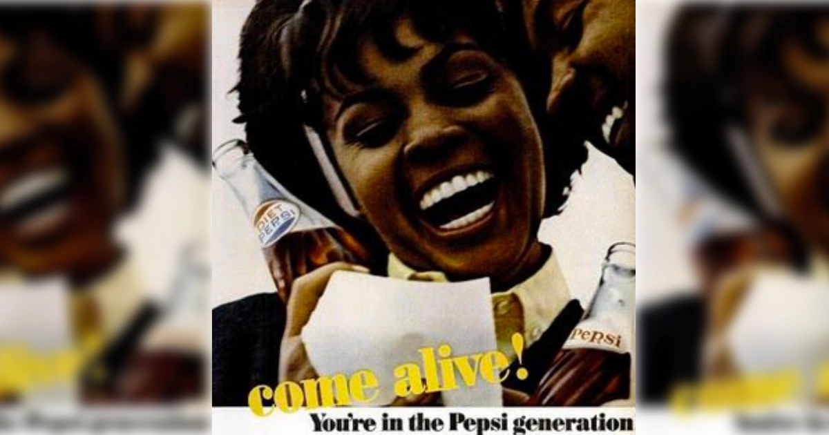 Come Alive You 27re In The Pepsi Generation