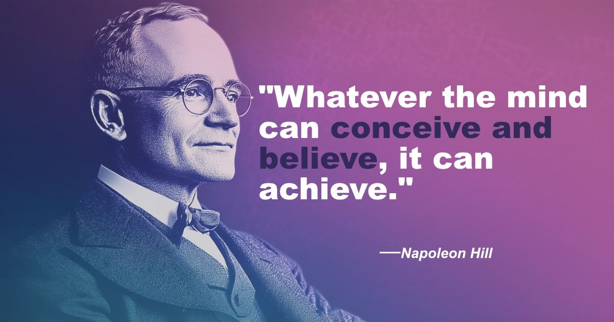 Napoleon Hill 20 Conceive And Beleive