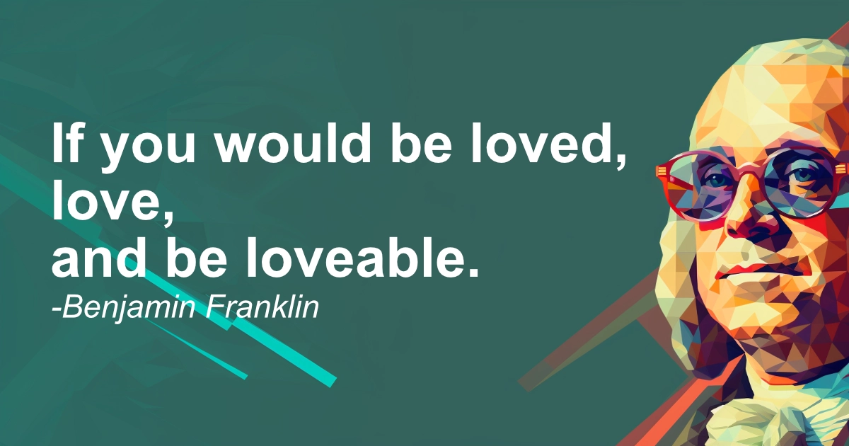 If You Would Be Loved 2C Love 2C And Be Loveable.