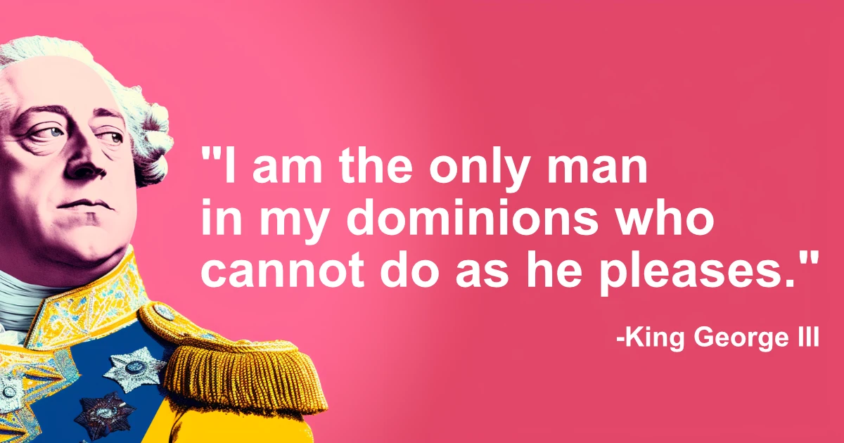 22I Am The Only Man 20 In My Dominions Who 20 Cannot Do As He Pleases. 22