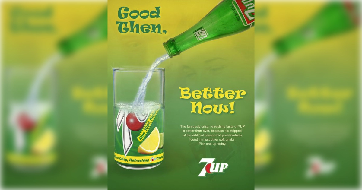 7up Ad 20 Good Then 2C Better Now