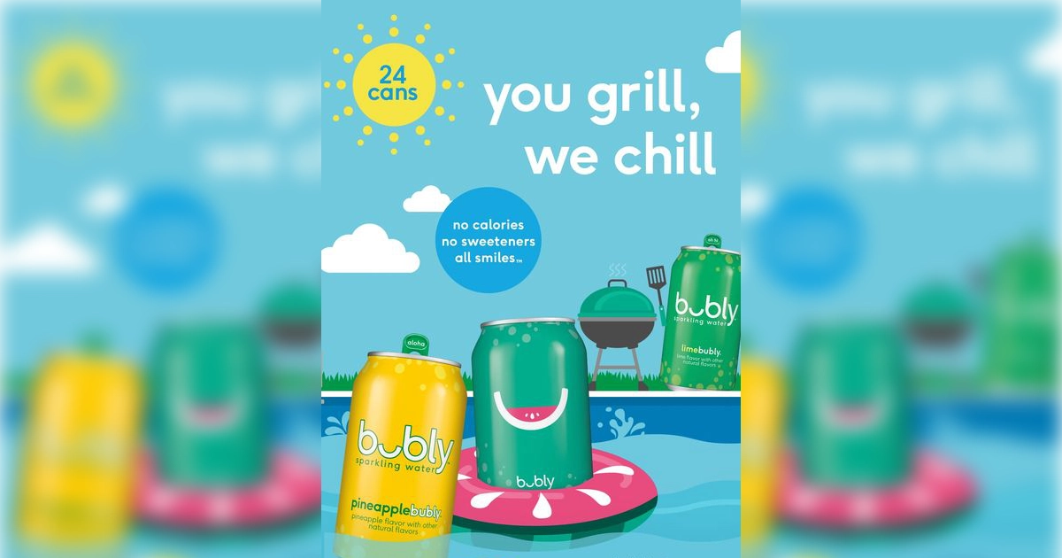 Bubly Bubly Ad 20 Grillin 20 26 Chillin