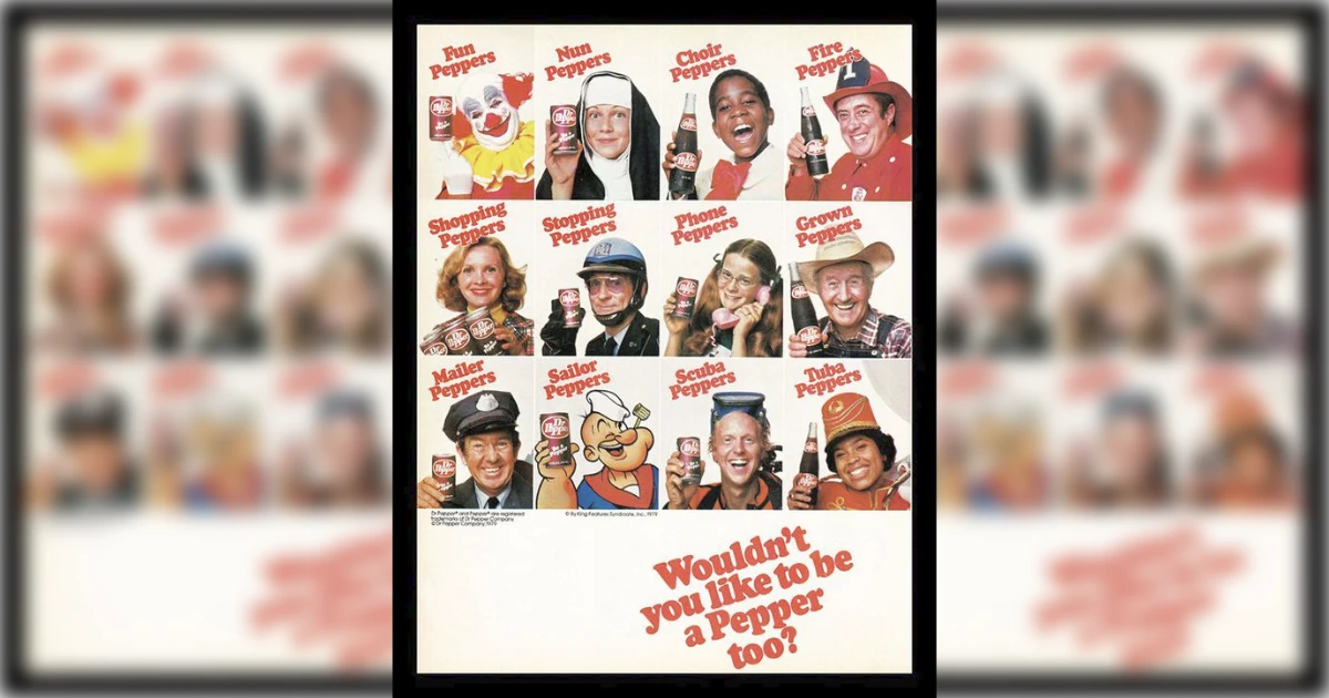 Dr Pepper Ad 20 Wouldn 27t You Like To Be A Pepper Too