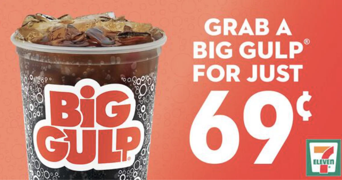 Big Gulp Ad