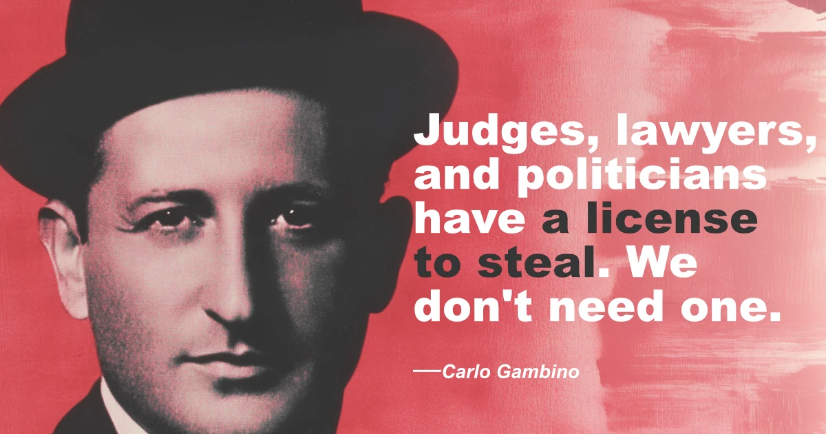© History Oasis Carlo Gambino Quote Licence To Steal