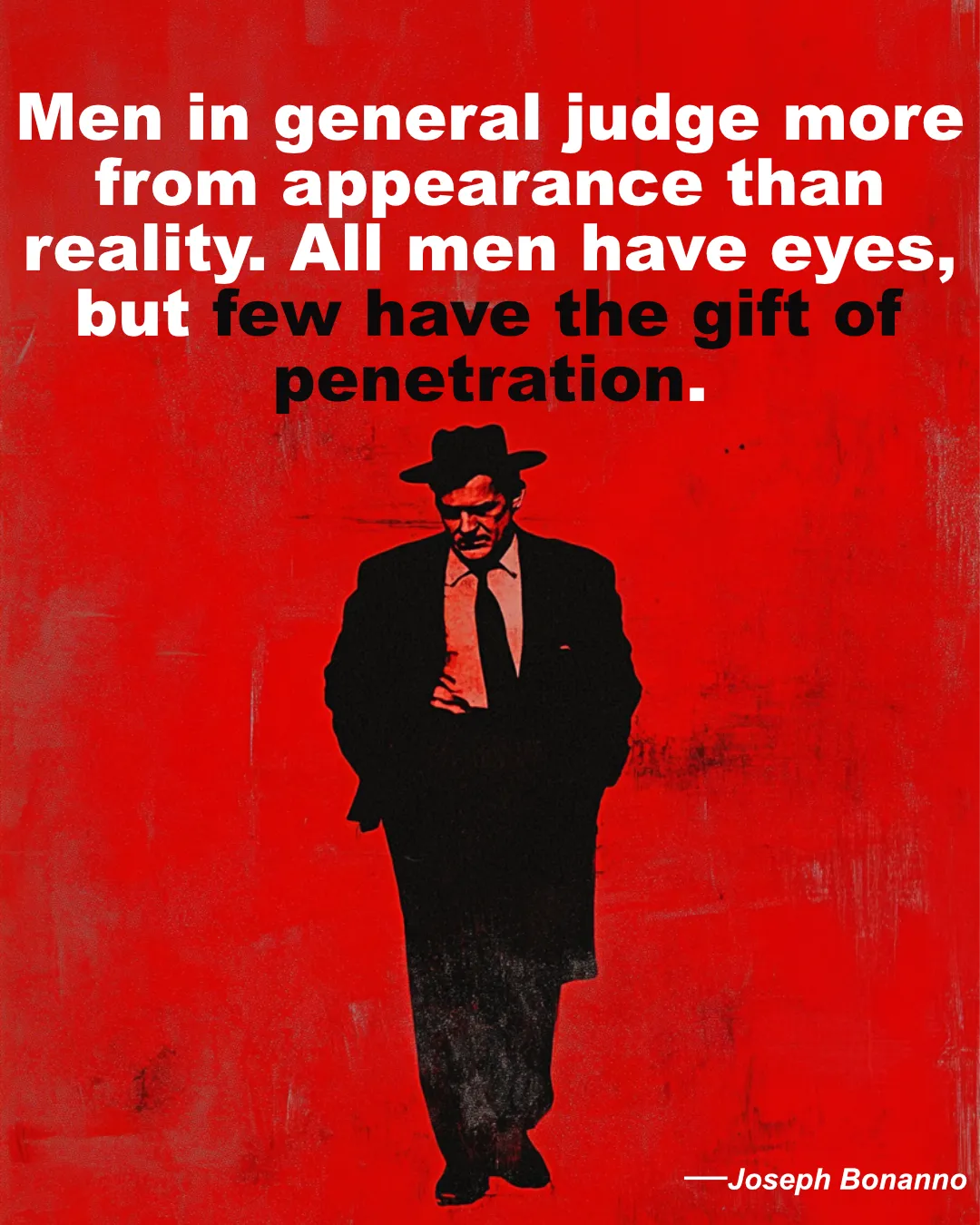 © History Oasis Joseph Bonanno Quote Gift Of Penetration