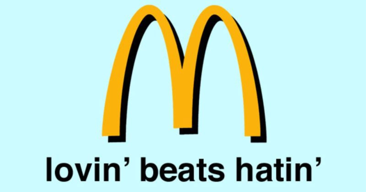 McDonald's Lovin Beats Hatin Mcdonald S Slogan