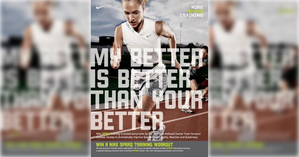 My Better Is Better Than Your Better Nike Slogan