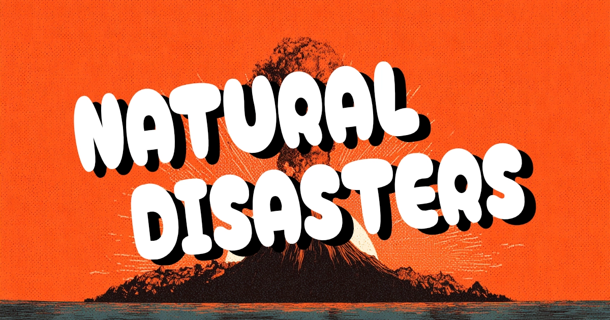 Natural Disasters