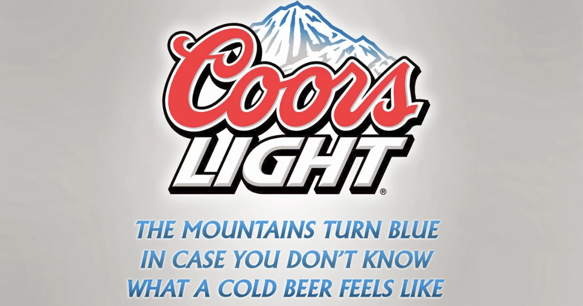 Coors When The Mountains Turn Blue It S As Cold As The Rockies Coors