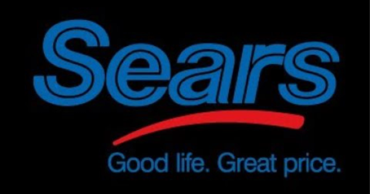 Sears GOOD LIFE. GREAT PRICE. Sears