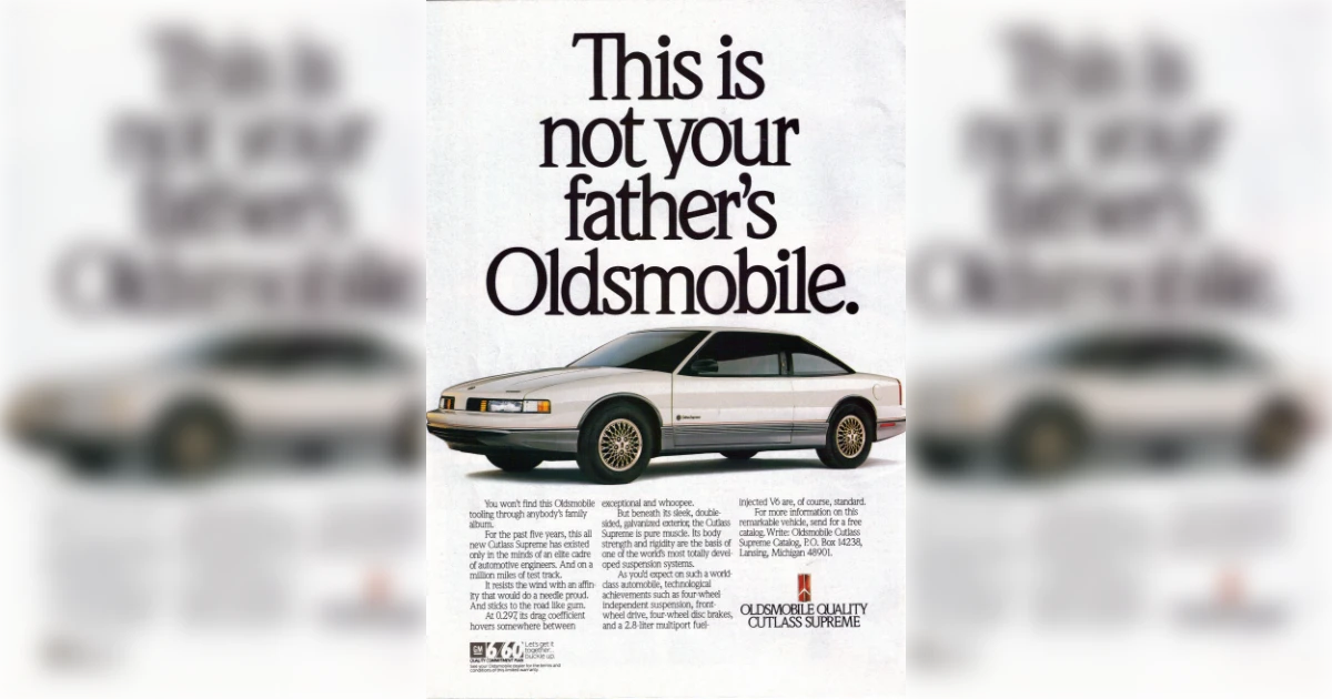Oldsmobile This Is Not Your Father S Oldsmobile Oldsmobile