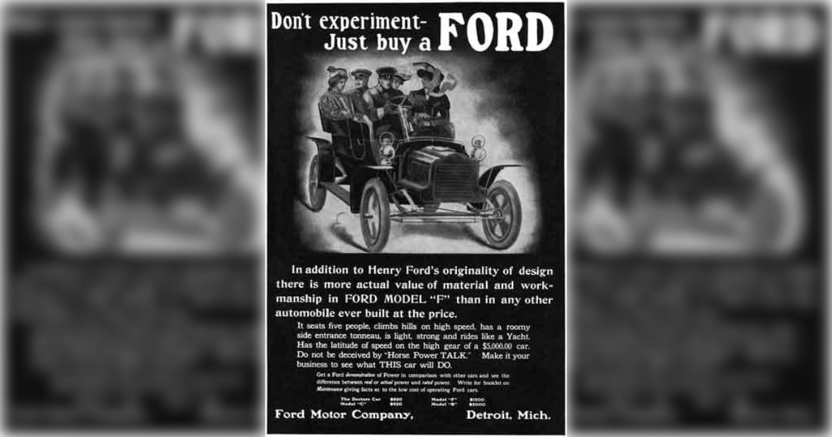 Ford Motor Company Don T Experiment Just Buy A Ford