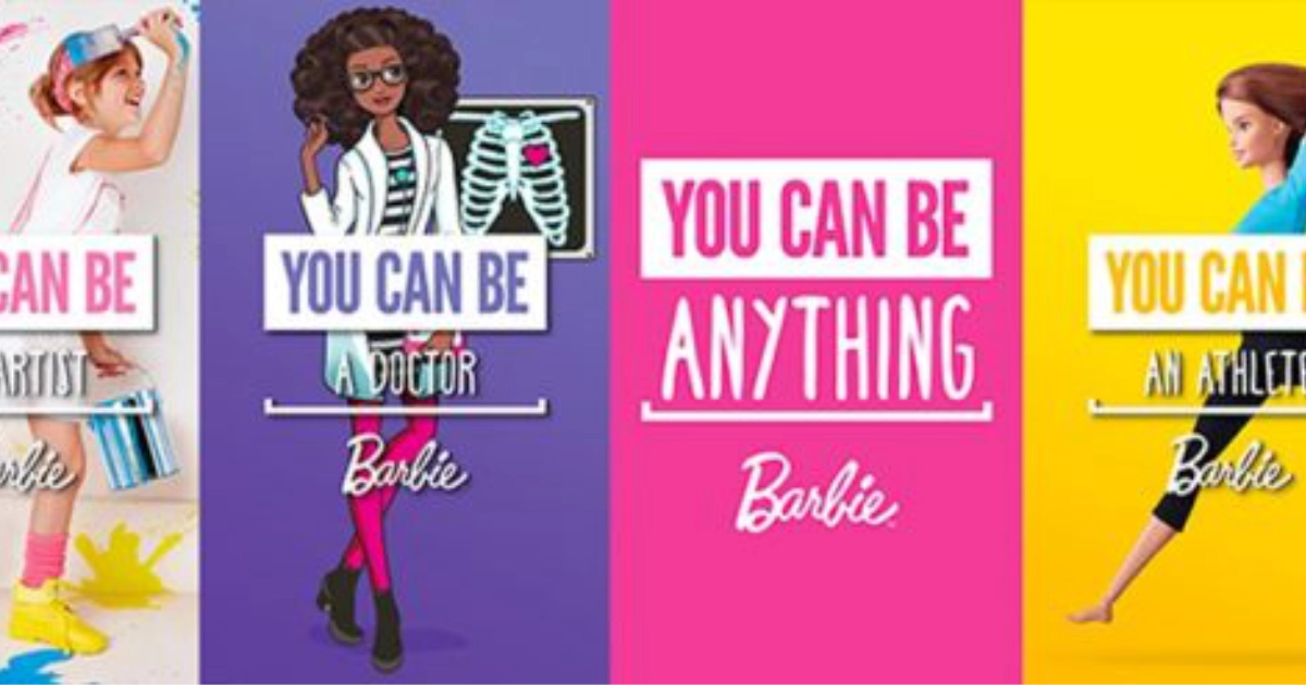 YOU CAN BE ANYTHING Barbie